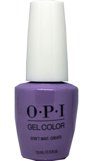 GCB006 Dont Wait. Create. By OPI Gel Color