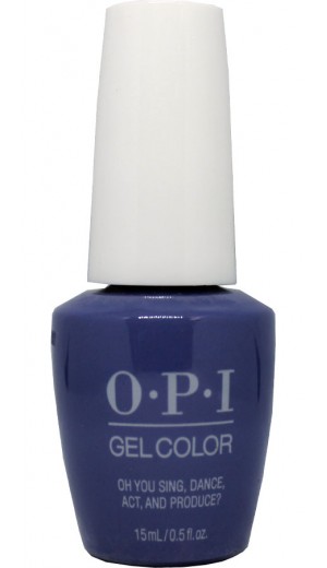GCH008 Oh You Sing, Dance, Act and Produce? By OPI Gel Color